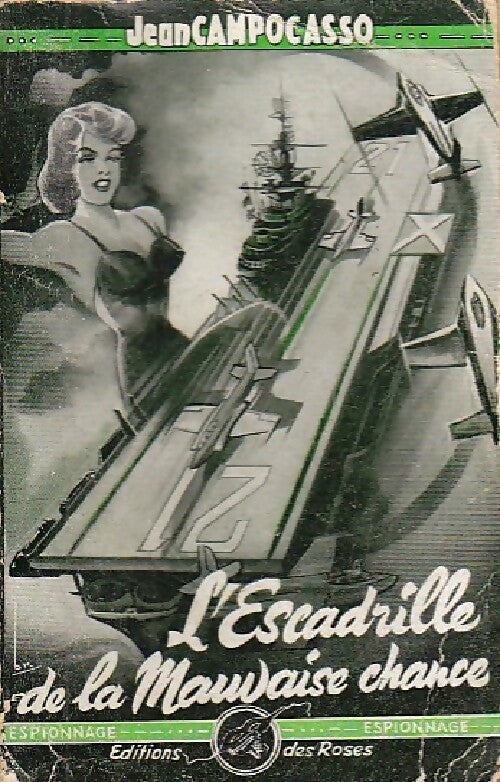 L'escadrille de la mauvaise chance - Jean Campocasso - Livre