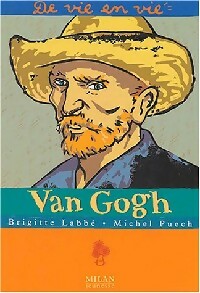 Van Gogh - Michel Puech, Brigitte Labbé - Livre
