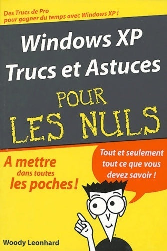 Windows XP : trucs et astuces - Woody Lehonard - Livre