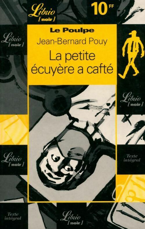 La petite écuyère à cafté - Jean-Bernard Pouy - Livre