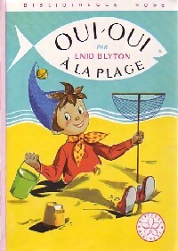 Oui-Oui à la plage - Enid Blyton - Livre