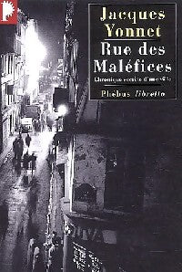 Rue des maléfices - Jacques Yonnet - Livre