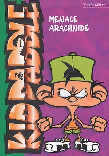 Kid Paddle Tome II : Menace arachnide - Midam - Livre