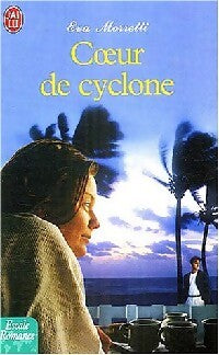 Coeur de cyclone - Eva Moretti - Livre