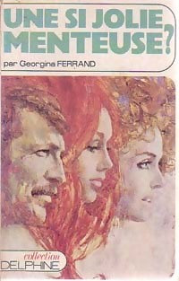 Une si jolie menteuse ? - Georgina Ferrand - Livre