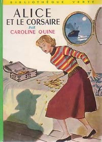 Alice et le corsaire - Caroline Quine - Livre