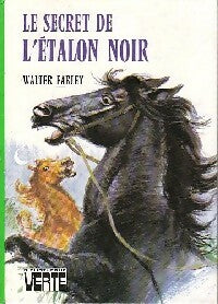 Le secret de l'étalon noir - Walter Farley - Livre