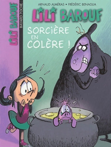 Sorcière en colère ! - Arnaud Alméras - Livre