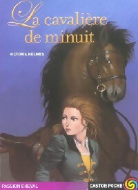 La cavalière de minuit - Victoria Holmes - Livre