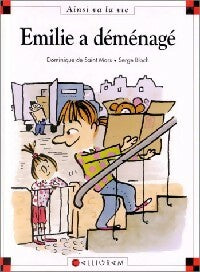 Emilie a déménagé - Dominique De Saint Mars - Livre