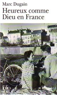 Heureux comme Dieu en France - Marc Dugain - Livre