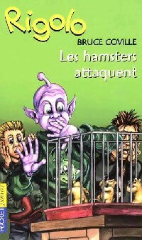 Rigolo Tome XXXVIII : Les hamsters attaquent - Bruce Coville - Livre