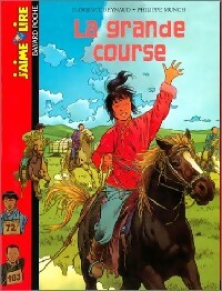 La grande course - Florence Raynaud - Livre