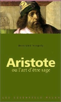 Aristote ou l'art d'être sage - Inconnu - Livre