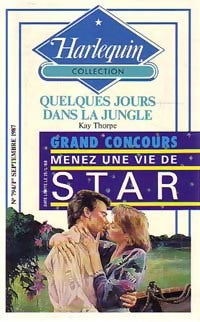 Quelques jours dans la jungle - Kay Thorpe - Livre