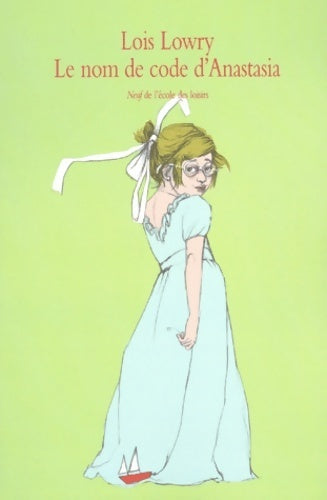 Le nom de code d'Anastasia - Lois Lowry - Livre