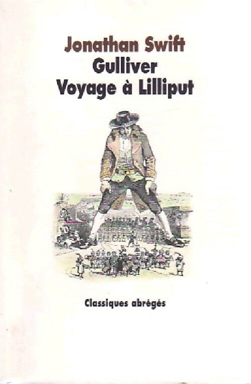 Gulliver / Voyage à Liliput - Jonathan Swift - Livre