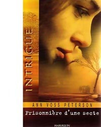 Prisonnière d'une secte - Ann Voss Peterson - Livre