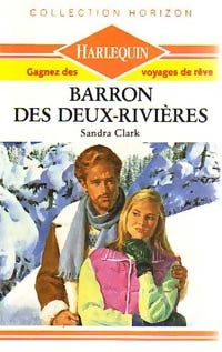 Barron des Deux-Rivières - Sandra Clark - Livre