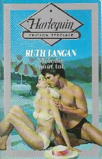 Mélodie pour toi - Ruth Ryan Langan - Livre