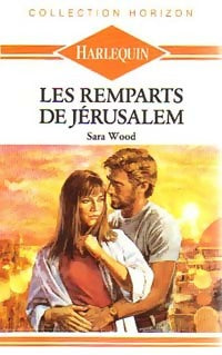 Les remparts de Jérusalem - Sara Wood - Livre