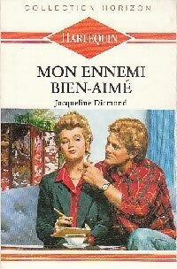 Mon ennemi bien-aimé - Jacqueline Diamond - Livre