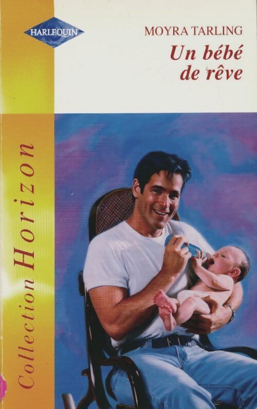 Un bébé de rêve - Moyra Tarling - Livre