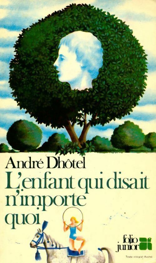 L'enfant qui disait n'importe quoi - André Dhôtel - Livre