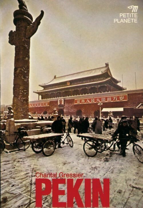 Pékin - Chantal Gressier - Livre