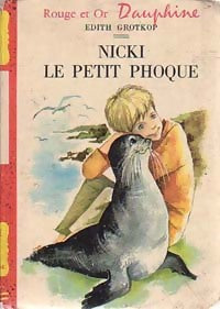 Nicki le petit phoque - Edith Grotkop - Livre
