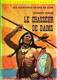 Le chasseur de daims - James Fenimore Cooper - Livre