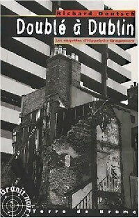 Doublé à Dublin - Richard Deutsch - Livre