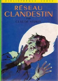 Réseau clandestin - Claude Stokis - Livre