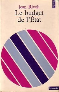 Le budget de l'Etat - Jean Rivoli - Livre