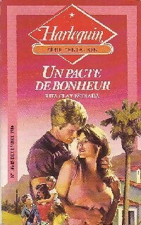 Un pacte de bonheur - Rita Clay Estrada - Livre