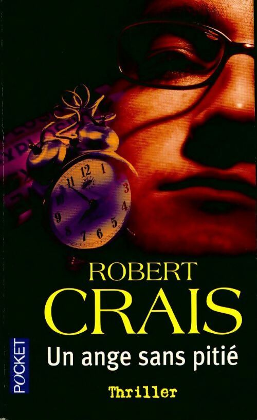 Un ange sans pitié - Robert Crais - Livre