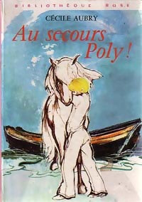 Au secours, Poly ! - Cécile Aubry - Livre