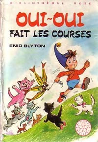 Oui-Oui fait les courses - Enid Blyton - Livre