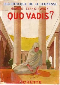 Quo vadis ? - Henryk Sienkiewicz - Livre