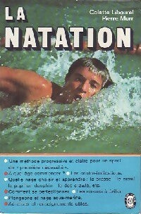 La natation - Colette Libourel, Pierre Murr - Livre