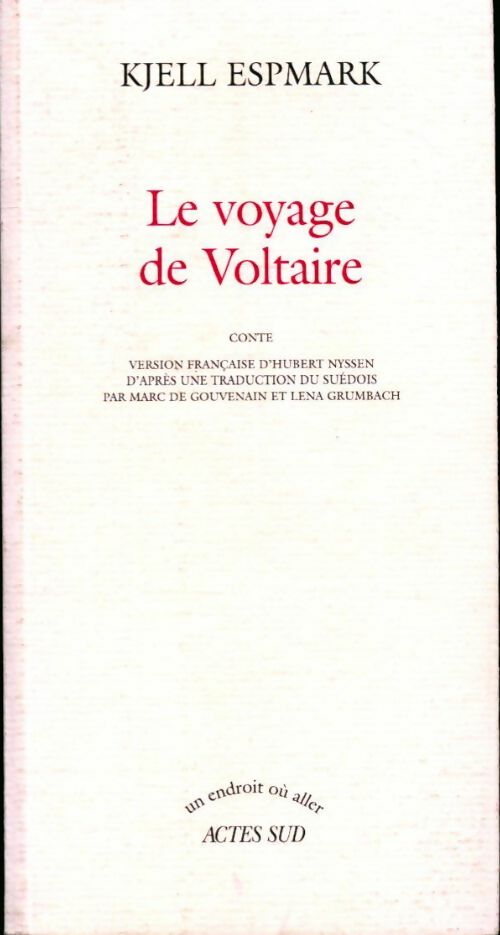 Le voyage de Voltaire - Kjell Espmark - Livre