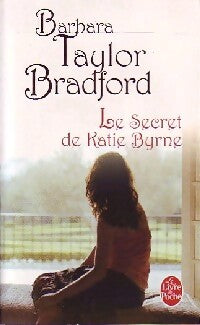 Le secret de Katie Byrne - Barbara Taylor Bradford - Livre