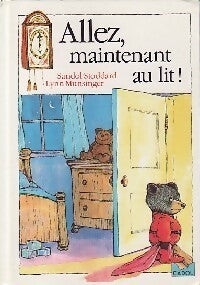Allez, maintenant au lit ! - Sandol Stoddard - Livre