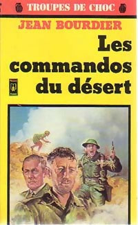 Les commandos du désert - Jean Bourdier - Livre