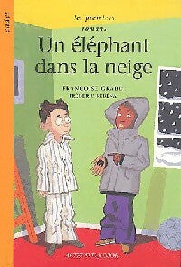 Un éléphant dans la neige - Françoise Grard - Livre