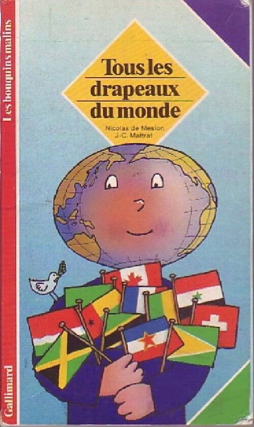 Tous les drapeaux du monde - Nicolas De Meslon - Livre