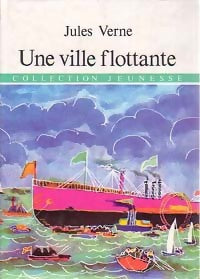 Une ville flottante - Jules Verne - Livre