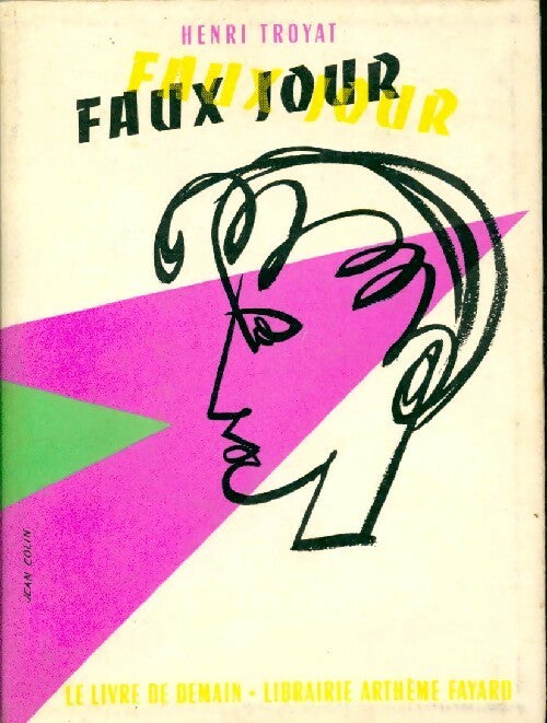 Faux-jour - Henri Troyat - Livre