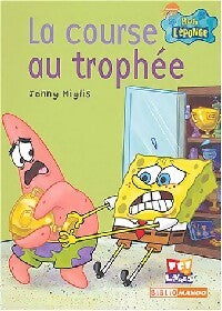 La course au trophée - Jenny Miglis - Livre