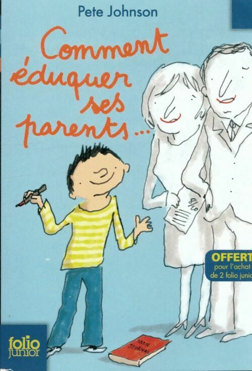 Comment éduquer ses parents... - Pete Johnson - Livre
